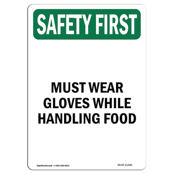 Signmission OSHA Sign, Must Wear Gloves While Handling Food, 18in X 12in Decal, 12" W, 18" H, Portrait OS-SF-D-1218-V-11186 - main
